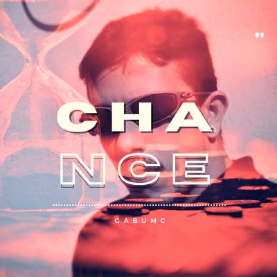 Chance By GABU MC's cover