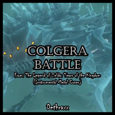 Colgera Battle (From "The Legend of Zelda: Tears of the Kingdom")'s cover