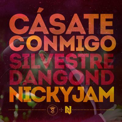 Cásate Conmigo By Silvestre Dangond, Nicky Jam's cover
