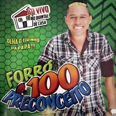 Eu quero ver você me achar (Ao Vivo) By Forró 100 Preconceito's cover