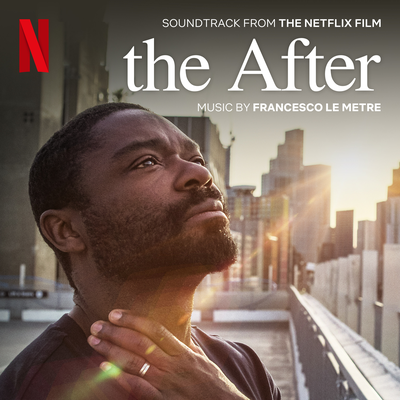 The After (Soundtrack from the Netflix Film)'s cover