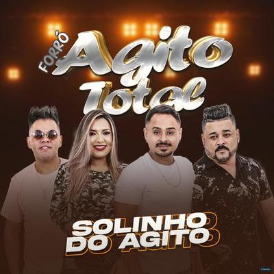 Solinho do Agito By Forró Agito Total's cover