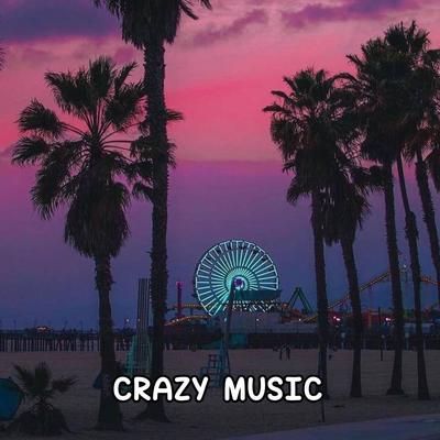 CRAZY MUSIC's cover