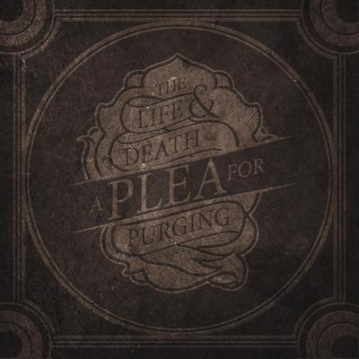 the life By A Plea for Purging's cover