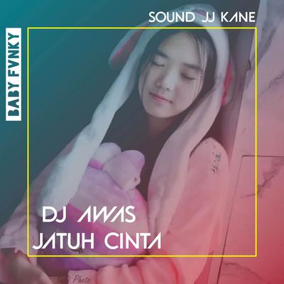 DJ Awas Jatuh Cinta Viral's cover