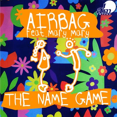 The Name Game By Airbag, Mary Mary's cover