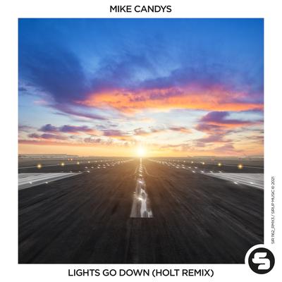 Lights Go Down (Holt Remix Edit) By HOLT, Mike Candys's cover