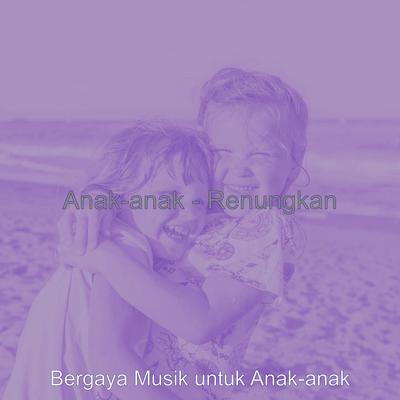 Anak-anak - Renungkan's cover