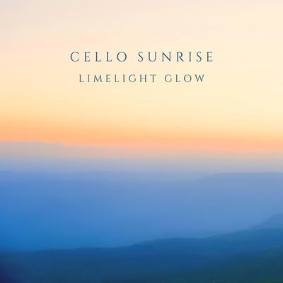 Cello Sunrise By Limelight Glow's cover