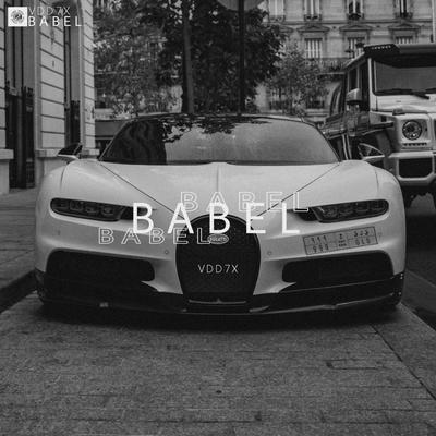 Babel By Psycho Records, D.V.K RECORDS, VDD7X's cover