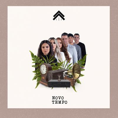 Novo Tempo (Ao Vivo) By Casa Worship's cover