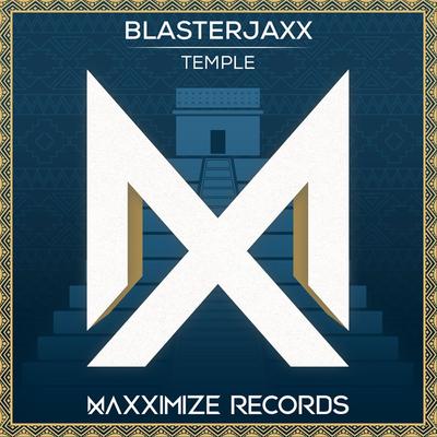 Temple By Blasterjaxx's cover