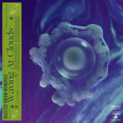 Waving At Clouds By Selected Dream Memories, Fluid Matter's cover