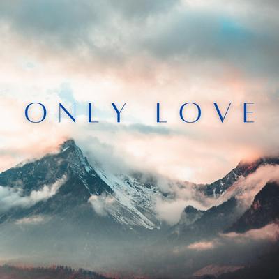 Only Love (Instrumental) By Hillside Recording's cover