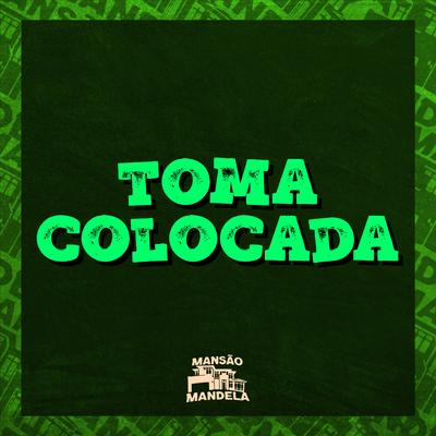 Toma Colocada's cover