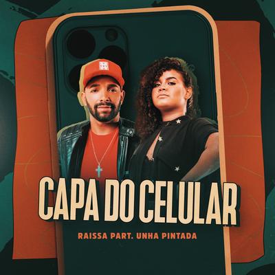 Capa do Celular By Raissa, Unha Pintada's cover