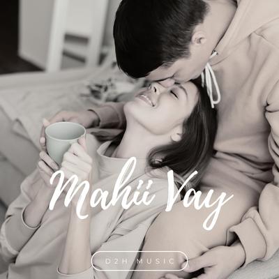 Mahii Vay's cover