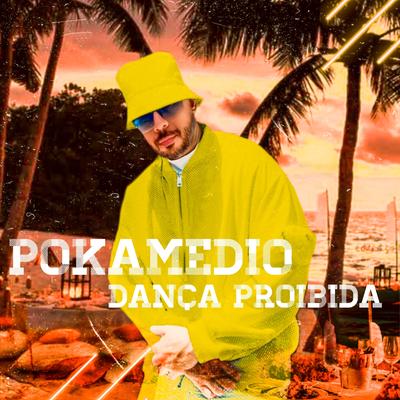 Dança Proibida By Pokamedio's cover