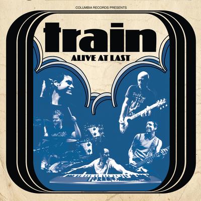 Drops of Jupiter (Tell Me) (Live at the Workplay Theatre, Birmingham, AL - June 2004) By Train's cover