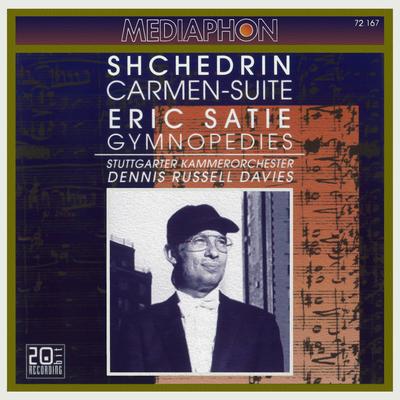 Shchedrin: Carmen-Suite - Satie: Gymnopédies's cover