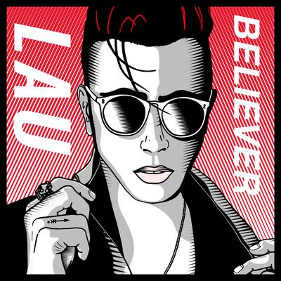 Believer By LAU's cover