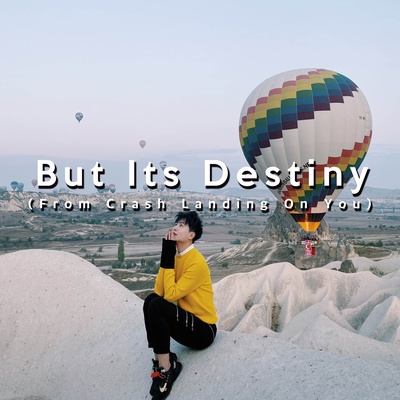 But Its destiny (From "Crash Landing On You")'s cover