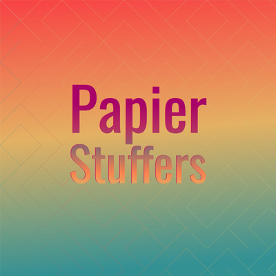 Papier Stuffers's cover