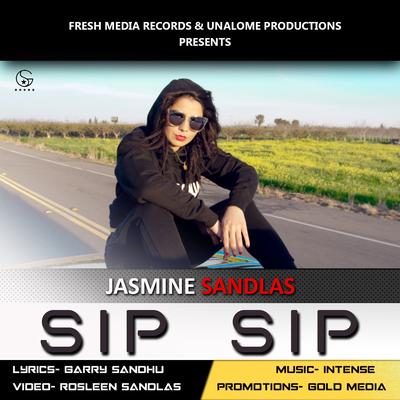 Sip Sip By Intense, Jasmine Sandlas's cover