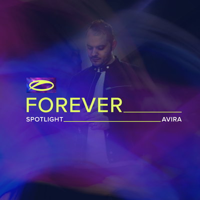 A State Of Trance FOREVER Spotlight: AVIRA's cover