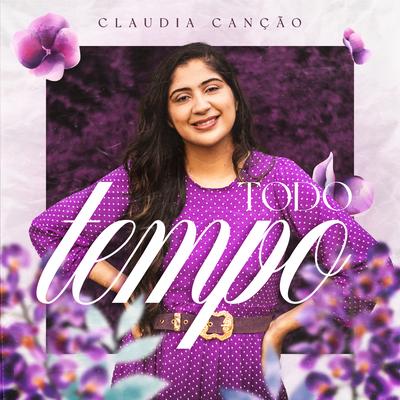 Todo Tempo By Claudia Canção's cover