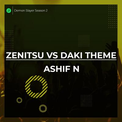 Zenitsu vs Daki Theme Epic Version (Demon Slayer S2 Entertainment District)'s cover