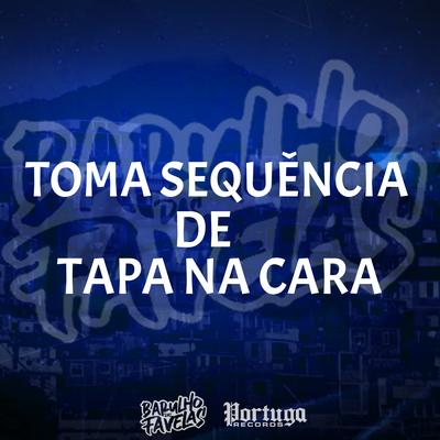 Toma Sequência de Tapa na Cara's cover