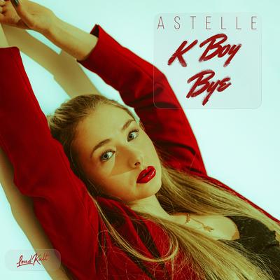 K Boy Bye By Astelle's cover