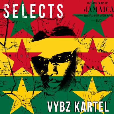 Vybz Kartel Selects Reggae Dancehall's cover