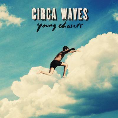 T-Shirt Weather By Circa Waves's cover