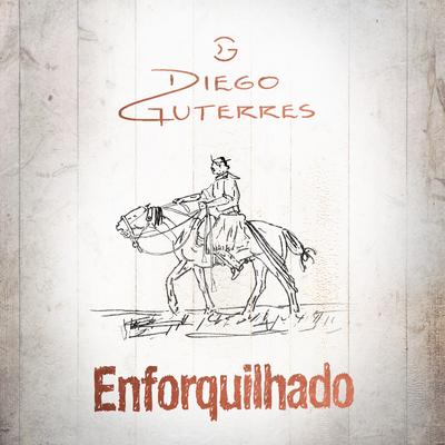 Enforquilhado By Diego Guterres, Jader Duarte's cover