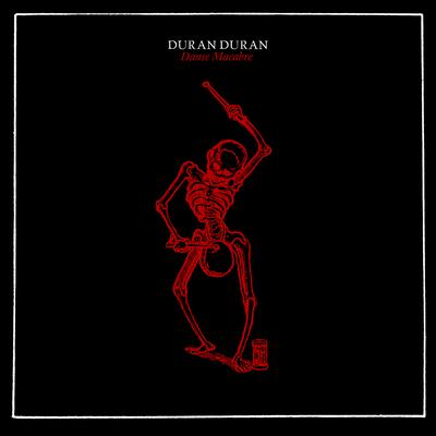 DANSE MACABRE By Duran Duran's cover