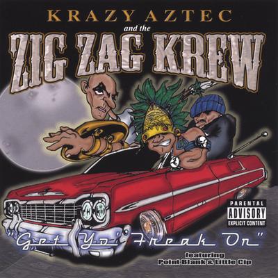 KRAZY AZTEC and the ZIG ZAG KREW's cover