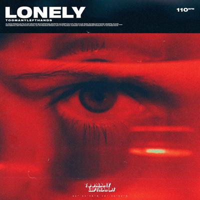 Lonely By TOOMANYLEFTHANDS's cover
