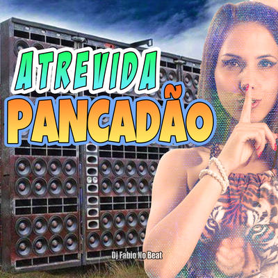 Atrevida Pancadão's cover