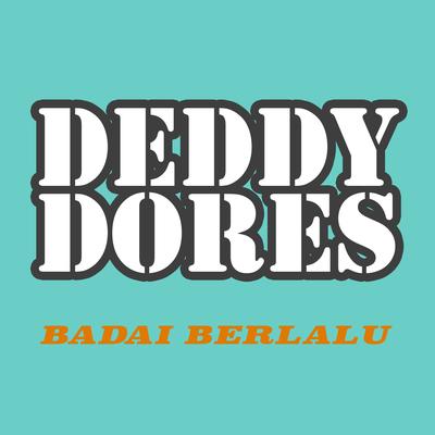 Badai Berlalu By Deddy Dores's cover