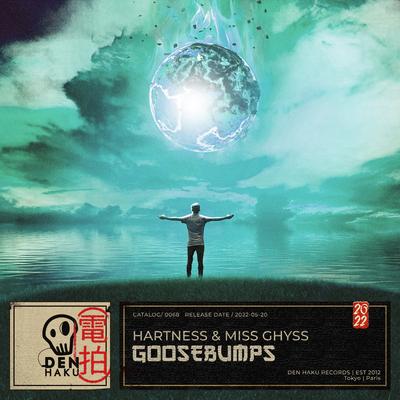 Goosebumps By Hartness, Miss Ghyss's cover