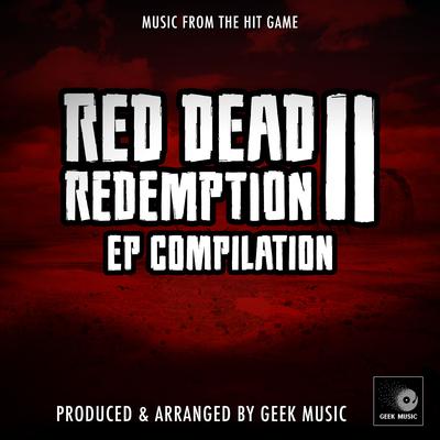 Red Dead Redemption 2 - That's The Way It Is By Geek Music's cover