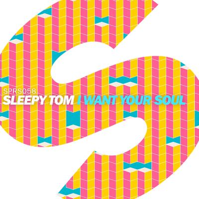 I Want Your Soul By Sleepy Tom's cover