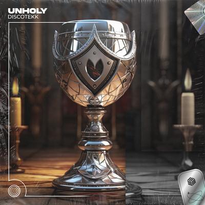 Unholy (Techno Remix) By Discotekk's cover