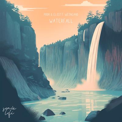 Waterfall By PBdR, Eliott Weingand, Soave lofi's cover