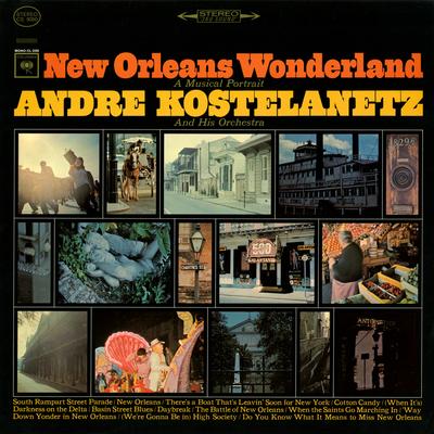 South Rampart Street Parade By André Kostelanetz & His Orchestra's cover