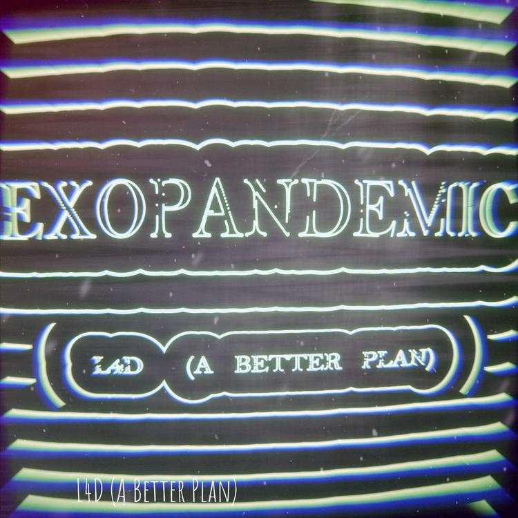 Exopandemic's avatar image