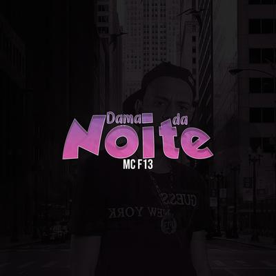 Dama da Noite By Mc F13's cover