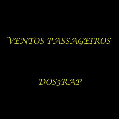 Ventos Passageiros By Dos3rap's cover